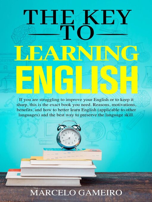 Title details for The Key to learning English by Marcelo Gameiro - Available